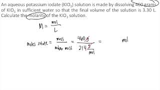 An aqueous potassium iodate KIO3 solution is made by dissolving 460 grams of KIO3 in sufficient [upl. by Llehsem]