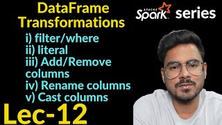 dataframe transformations in spark  Lec12 [upl. by Chrystel265]