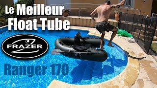 Float Tube Belly Boat quotFRAZER RANGER 170quot le TOP 🏆 [upl. by Morocco]