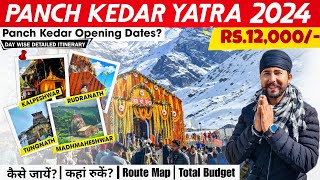 Panch Kedar Yatra 2024 Full Information  Opening Date  Tour Guide  Itinerary  Route Map  Budget [upl. by Dickinson]