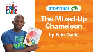 The MixedUp Chameleon Read Aloud  Storytime Video  The World of Eric Carle [upl. by Ryun]