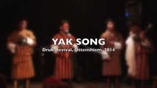 Yak Song performance by Druk Revival in Ottenshiem Austria [upl. by Armilda]