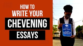 HOW TO WRITE YOUR CHEVENING ESSAYS  A STEPBYSTEP TUTORIAL  CHEVENING SCHOLARSHIP [upl. by Ingles]