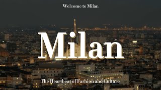 Exploring Milan The Heartbeat of Fashion and Culture [upl. by Imat16]