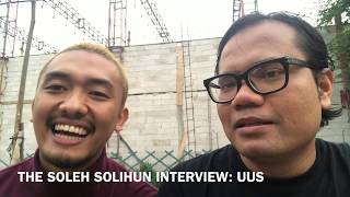 THE SOLEH SOLIHUN INTERVIEW UUS [upl. by Holden473]