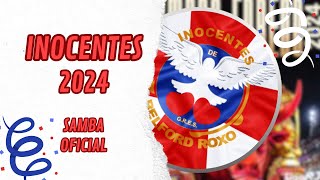 INOCENTES DE BELFORD ROXO 2024  VERSÃO OFICIAL [upl. by Ahcirt988]