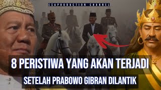 8 Peristiwa Besar Ini Akan Terjadi Setelah Prabowo Gibran Dilantik [upl. by Ermina]