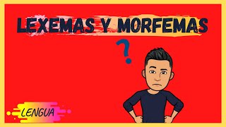 LEXEMAS Y MORFEMAS [upl. by Yrret]