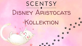 Scentsy Disney Aristocats Kollektion 🐈‍⬛ rebeccasduftliebescentsyde [upl. by Nuahsal19]