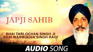 Japji Sahib  1968  Bhai Tarlochan Singh Ji  Old Punjabi Songs  Punjabi Songs 2022 [upl. by Alarise]