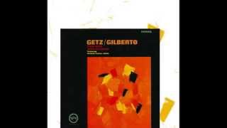 Desafinado Off Key  Stan Getz amp Joao Gilberto [upl. by Leveroni]