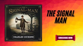 THE SIGNAL MAN AUDIO BOOK [upl. by Halliday]