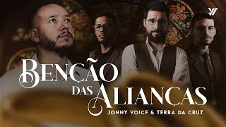 Jonny Voice feat Terra da Cruz  BENÇÃO DAS ALIANÇAS Lyrics Oficial [upl. by Eihcir]