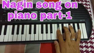 Nagin song on piano part1 Casio sa77 on tabla beatnagin binpiano tutoAhmedabadIndian Nagin [upl. by Nodnal]