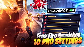 10 Pro Settings  Sensitivity  Fire Button 100 Working 😱  Auto Headshot Setting  Free Fire [upl. by Bibah939]