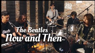 REO Brothers  Now and Then  The Beatles [upl. by Assirk]