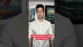 What is a Sellers Market [upl. by Oby577]