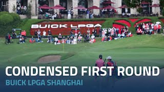 Condensed First Round  2023 Buick LPGA Shanghai [upl. by Oiluj]