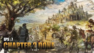 CHAPTER 2 OLBERIC amp ALFYN OCTOPATH TRAVELER 7 [upl. by Soni863]