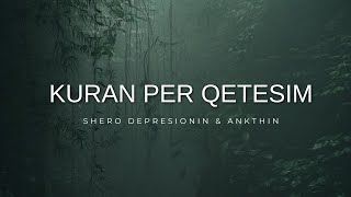 Kuran per Qetesim  Shero Depresionin dhe Ankthin Surja Mulk [upl. by Darra607]