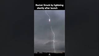 Rocket struck by lightning shortly after launch shorts trending trendingshorts [upl. by Brynna]