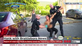 Report of road rage leads to felony arrest for Impeding a Police Officer brattleboronews vermont [upl. by Avehs]