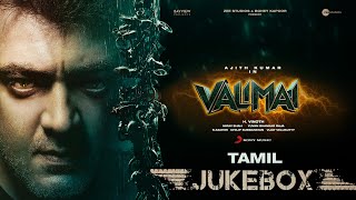 Valimai Jukebox  Ajith Kumar  Yuvan Shankar Raja  Vinoth  Boney Kapoor  Zee Studios [upl. by Inej]