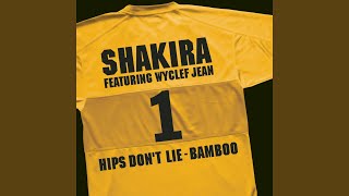 Hips Dont Lie  Bamboo [upl. by Ydnec]