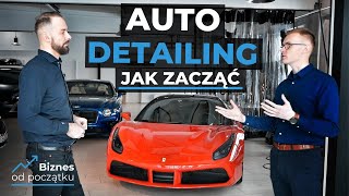 AUTO DETAILING  Pomysł na biznes  Jak zacząć auto detailing  Majcher TEAM [upl. by Alodie]