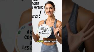 3 Vérités Choc Sur Les Graisses ❌ Cessez De Croire Ces Mensonges [upl. by Arrakat]