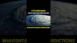 Cyclone Dana Prediction 📜 Bhavishya Malika 2024 shorts bhavishyamalika cyclonedana [upl. by Silsby758]