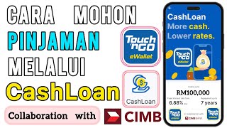 Cara Mohon Pinjaman Cash Loan Touch n Go eWallet Apply CashLoan [upl. by Kile]