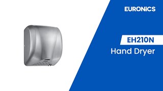 Hand Dryer by Euronics EH210 [upl. by Charleen]