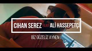 CİHAN SEREZ X ALİ HASSEPETCİ BİZ GÜZELİZ AYNEN TİKTOK [upl. by Airod]