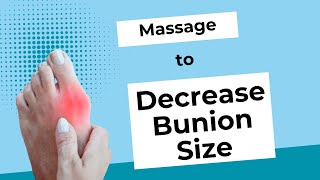 Massage to decrease bunion size [upl. by Inattyrb]