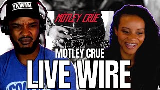 🎵 MOTLEY CRUE  LIVE WIRE REACTION [upl. by Shawna]