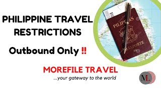 🇵🇭PHILIPPINE TRAVEL RESTRICTIONS FOR OUTBOUND PASSENGERS ONLY ‼️as of November 2021 [upl. by Tamsky]