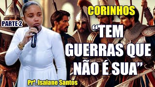 Corinho  Parte 2  Prª Isaiane Santos  Deus Que Tudo Vê  22072023 [upl. by Hsreh482]