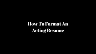 How To Correctly Format An Actor Resume w Jessica HoudeMorris  Houde School Of Acting [upl. by Eryt822]