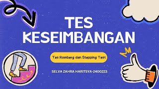 Tes Keseimbangan Romberg Test and Stepping TestSelva Zahra Haritsya 2400223 [upl. by Ydnam]