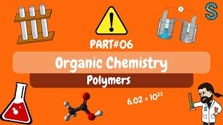 Organic Chemistry  PART06  Polymers  O level 5070  IGCSE 0620  Scientistan [upl. by Llenreb747]