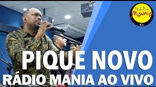 ðŸ”´ Radio Mania  Pique Novo  Chega de Sofrer [upl. by Kerrill815]