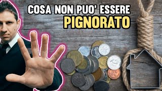 PIGNORAMENTO quali beni NON si possono pignorare [upl. by Blalock992]