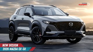 2026 Mazda CX30 A Stunning Upgrade with New Tech and a Sleek Design [upl. by Small174]