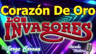 Karaoke Monterrey  Invasores  Corazón De Oro [upl. by Intosh465]