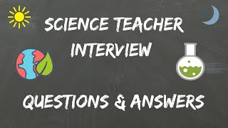 Science Teacher Interview Questions amp Answers [upl. by Jermayne]