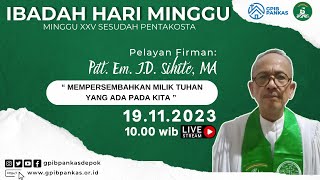 LIVE Ibadah Hari Minggu XXV Sesudah Pentakosta  19 November 2023 [upl. by Yenttirb33]