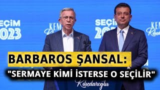 Barbaros Şansal İmamoğlunun cumhurbaşkanı olabileceğini sanmıyorum  ARŞİV [upl. by Luella]