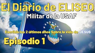 El Diario de Eliseo Militar de la USAF  Episodio 1 [upl. by Sabra]