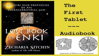 The Lost Book of Enki  The First Tablet  Zecharia Sitchin Audiobook [upl. by Annaierb]